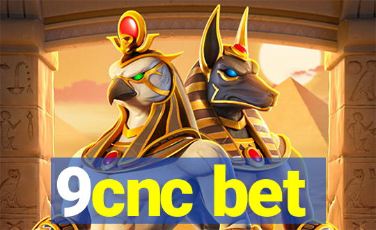 9cnc bet